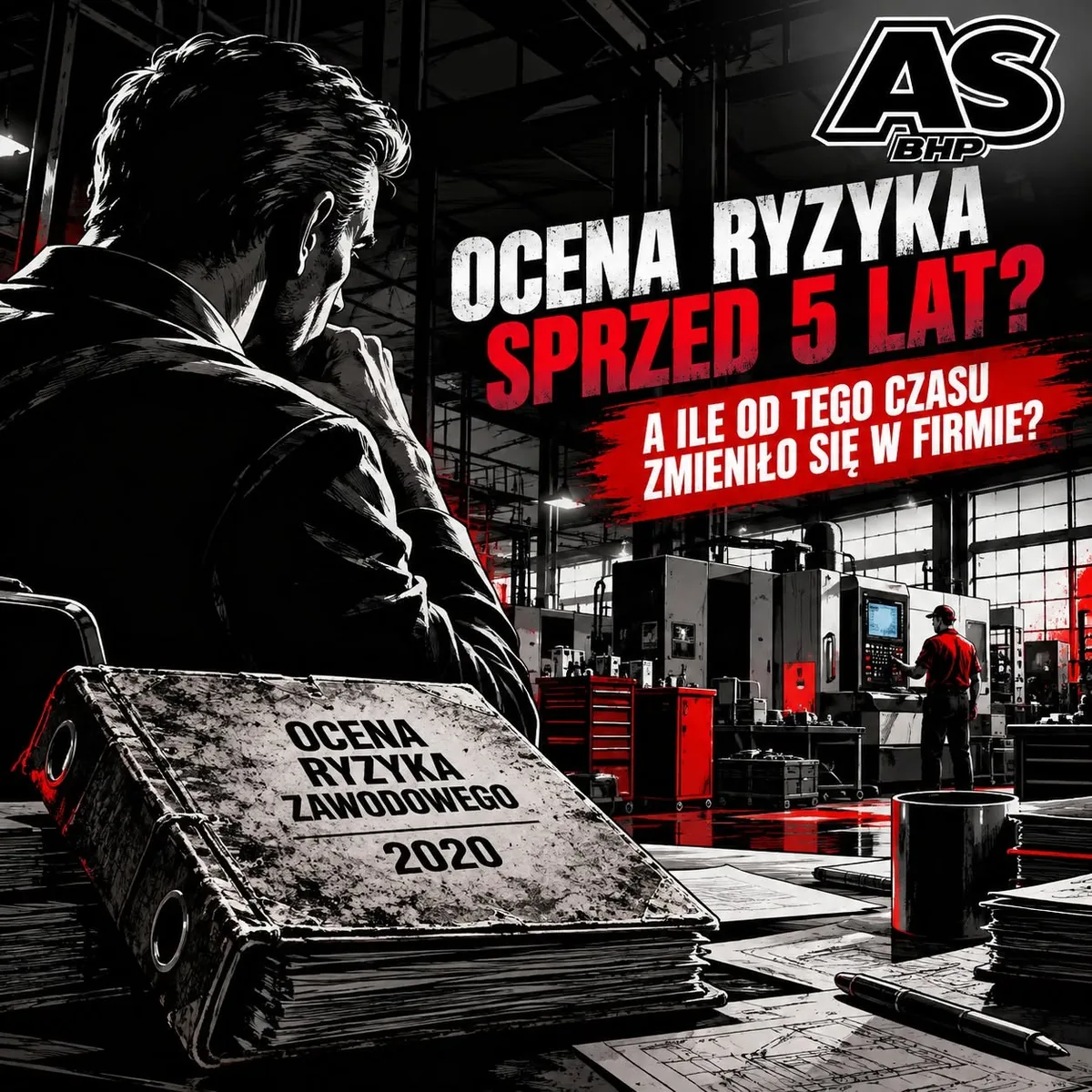 Zakurzony segregator z oceną ryzyka zawodowego z 2020 roku na tle hali produkcyjnej